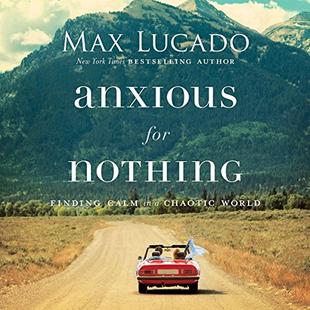 Anxious for Nothing: Finding Calm in a Chaotic World audiobook cover