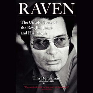 Raven: The Untold Story of the Rev. Jim Jones and His People audiobook cover