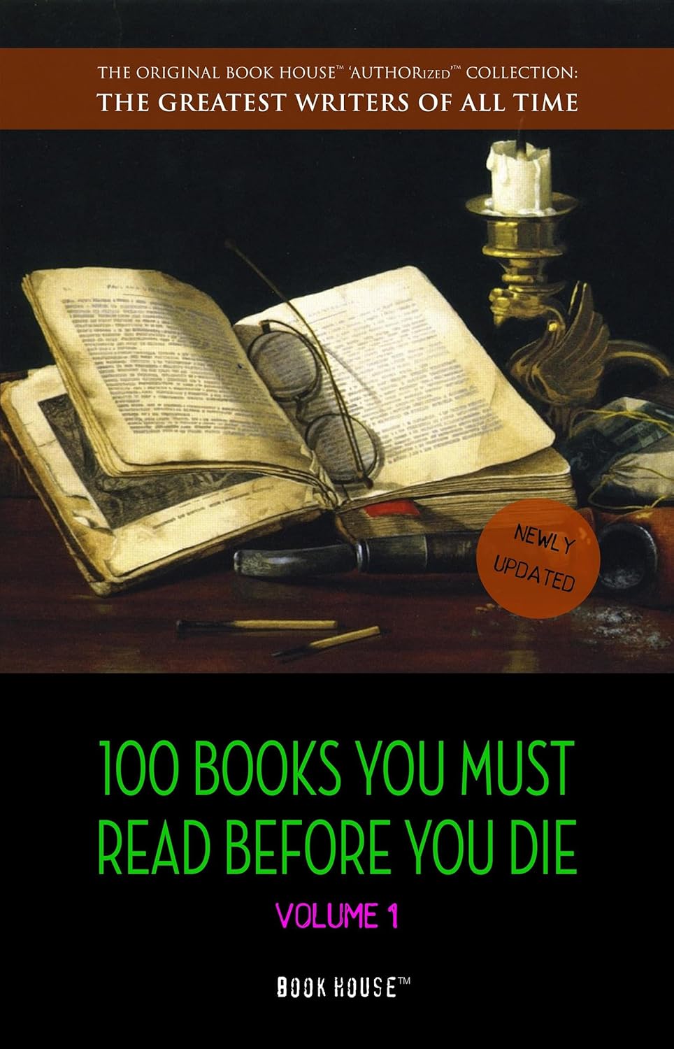 100 Books You Must Read Before You Die - volume 1 [newly updated] [Pride and Prejudice; Jane Eyre; Wuthering Heights; Tarzan of the Apes; The Count of... (The Greatest Writers of All Time) audiobook cover