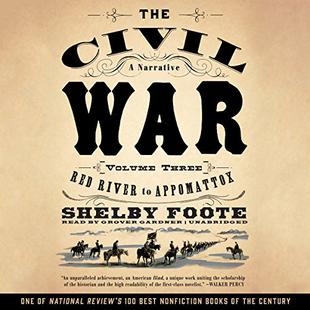 The Civil War: A Narrative, Vol. 3: Red River to Appomattox audiobook cover