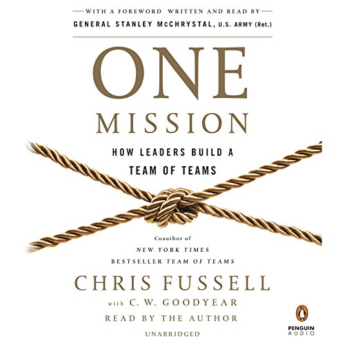 One Mission: How Leaders Build a Team of Teams audiobook cover