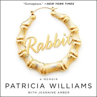Rabbit: The Autobiography of Ms. Pat audiobook cover