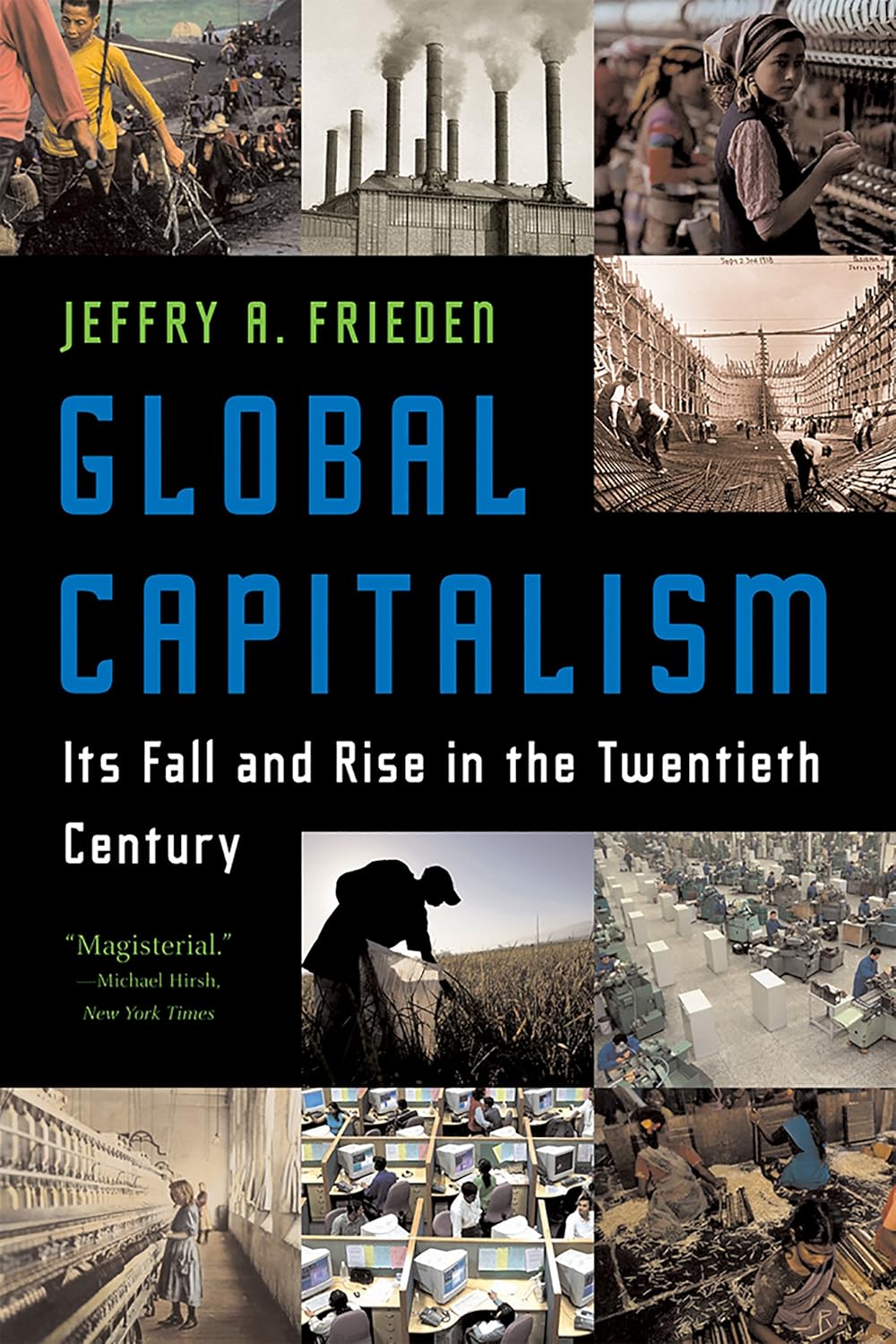 Global Capitalism: Its Fall and Rise in the Twentieth Century audiobook cover