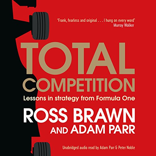 Total Competition: Lessons in Strategy from Formula One audiobook cover