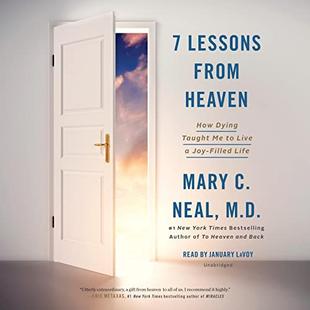 7 Lessons from Heaven: How Dying Taught Me to Live a Joy-Filled Life audiobook cover
