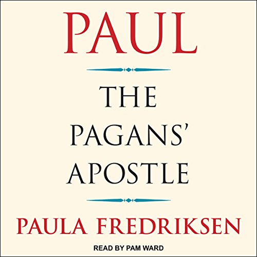 Paul: The Pagan's Apostle audiobook cover