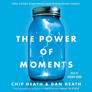 The Power of Moments: Why Certain Experiences Have Extraordinary Impact audiobook cover