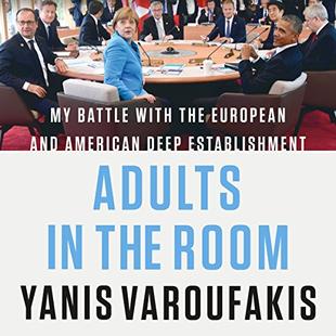 Adults in the Room: My Battle with the European and American Deep Establishment audiobook cover