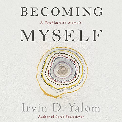 Becoming Myself: A Psychiatrist's Memoir audiobook cover