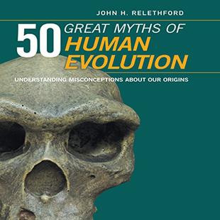 50 Great Myths of Human Evolution: Understanding Misconceptions About Our Origins audiobook cover