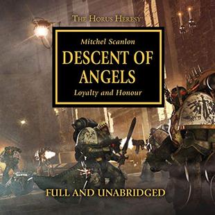 Descent of Angels: The Horus Heresy, Book 6 audiobook cover