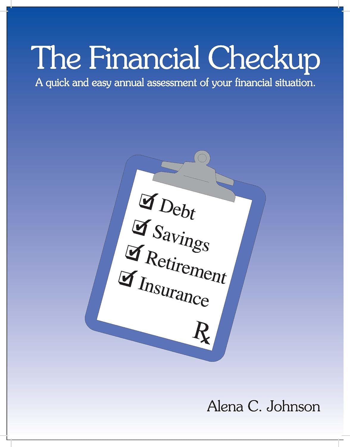 The Financial Checkup: A quick and easy annual assessment of your financial situation. audiobook cover