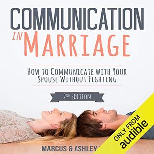 Communication in Marriage: How to Communicate with Your Spouse Without Fighting audiobook cover