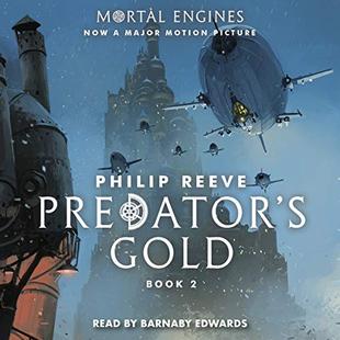 Predator's Gold: Mortal Engines, Book 2 audiobook cover