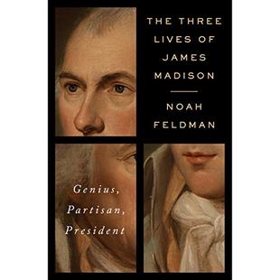 The Three Lives of James Madison: Genius, Partisan, President audiobook cover
