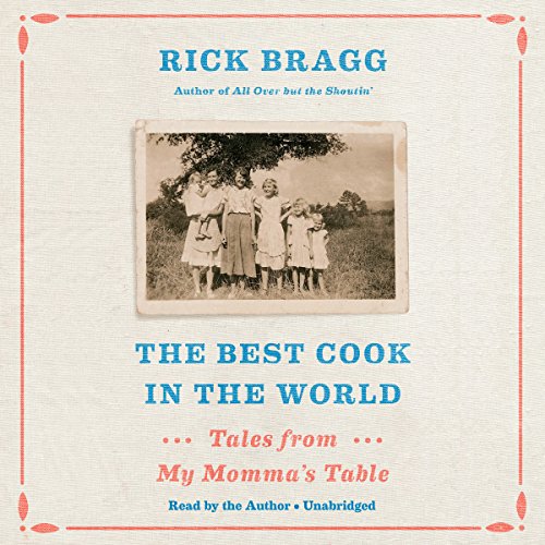 The Best Cook in the World: Tales from My Momma's Table audiobook cover