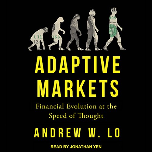 Adaptive Markets: Financial Evolution at the Speed of Thought audiobook cover