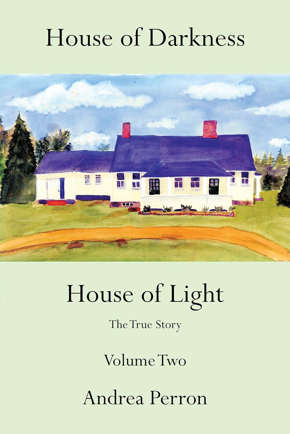 House of Darkness House of Light: The True Story Volume Two audiobook cover