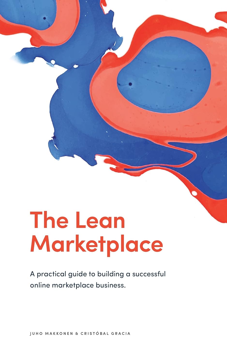 The Lean Marketplace: A Practical Guide to Building a Successful Online Marketplace Business audiobook cover