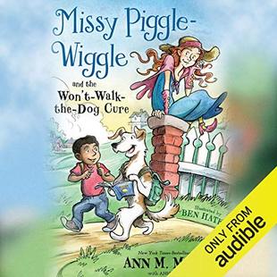Missy Piggle-Wiggle and the Won't-Walk-the-Dog Cure audiobook cover