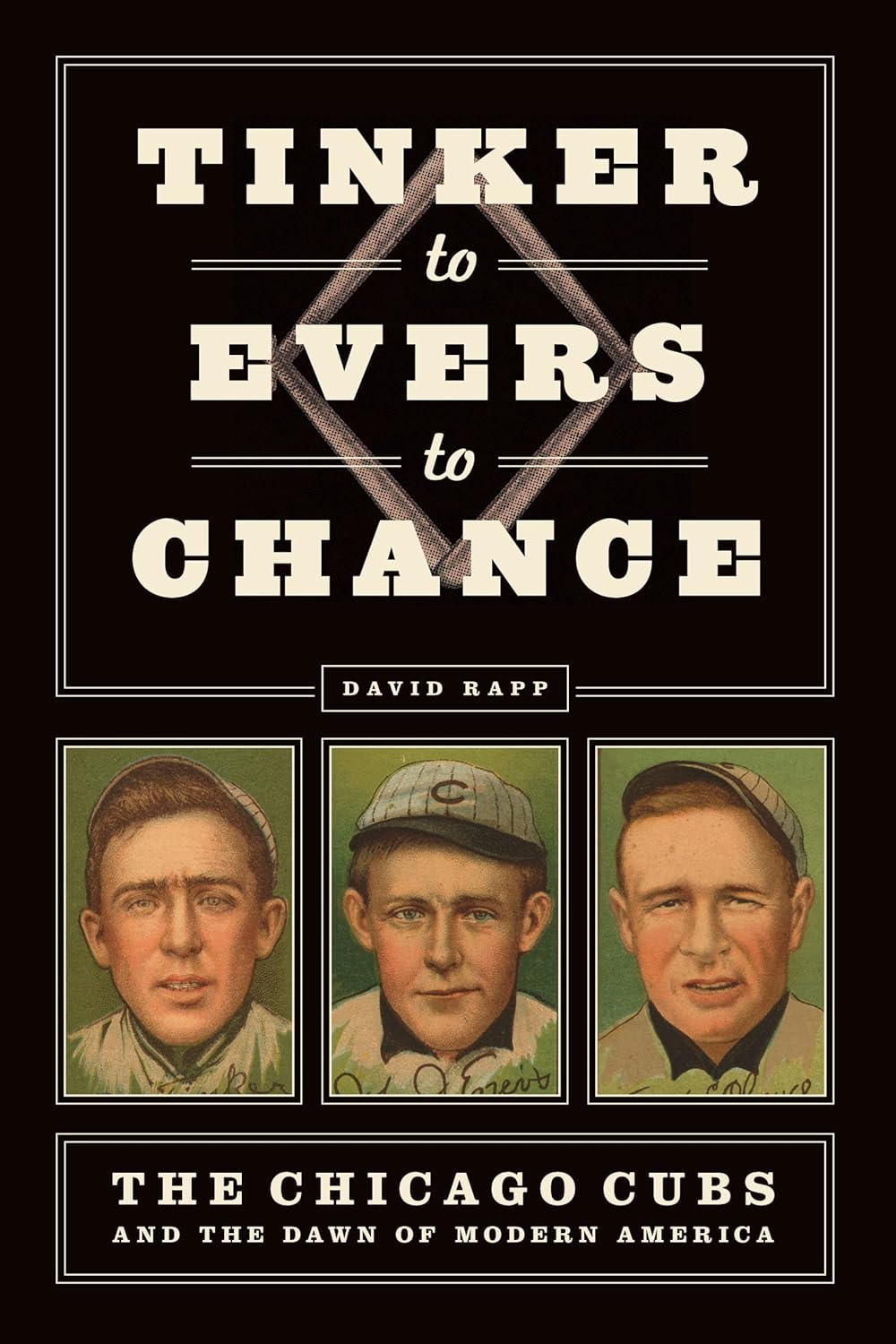 Tinker to Evers to Chance: The Chicago Cubs and the Dawn of Modern America audiobook cover