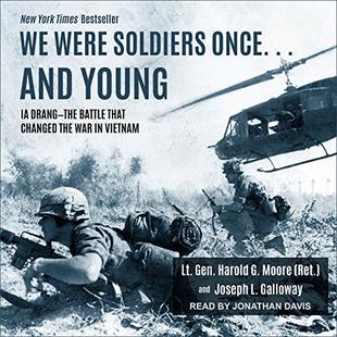 We Were Soldiers Once... and Young: Ia Drang - The Battle That Changed the War in Vietnam audiobook cover