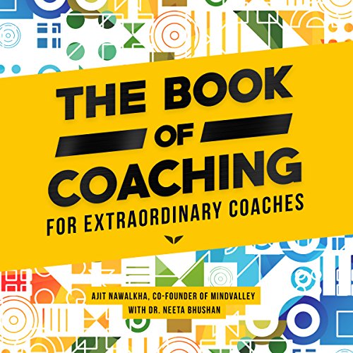 The Book of Coaching: For Extraordinary Coaches audiobook cover