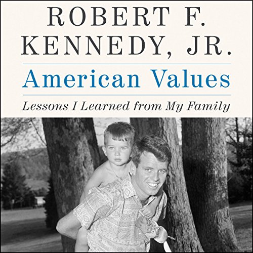 American Values: Lessons I Learned from My Family audiobook cover