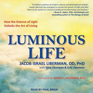Luminous Life: How the Science of Light Unlocks the Art of Living audiobook cover