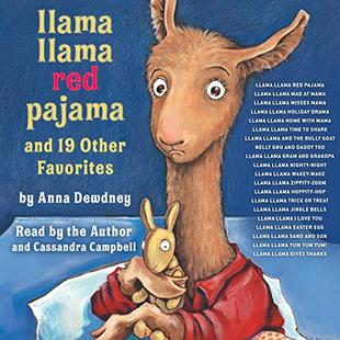 Llama Llama Red Pajama and 19 Other Favorites: Llama Llama Mad at Mama; Llama Llama Misses Mama; Llama Llama Holiday Drama; and More audiobook cover