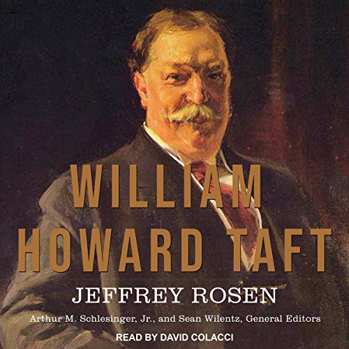 William Howard Taft: The American Presidents Series: The 27th President, 1909-1913 audiobook cover