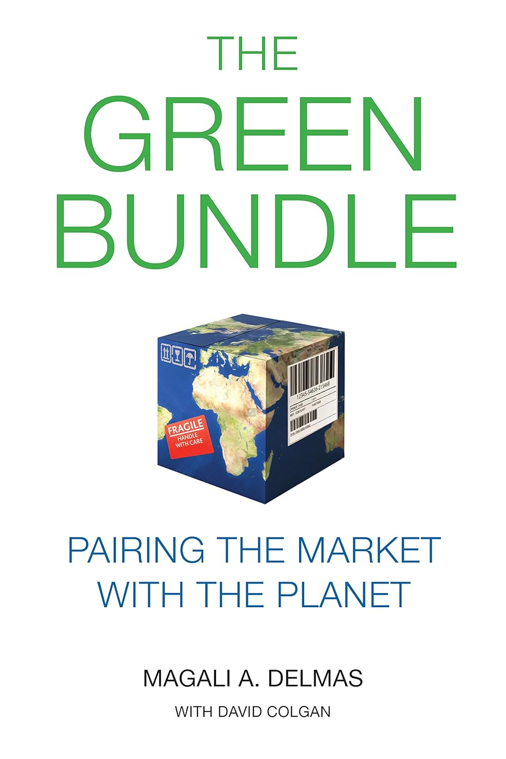 The Green Bundle: Pairing the Market with the Planet audiobook cover