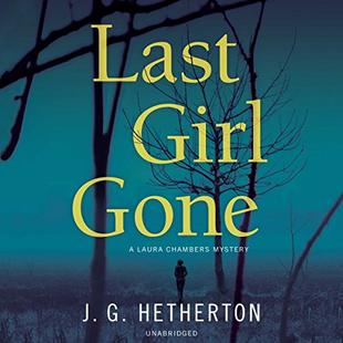 Last Girl Gone: The Laura Chambers Mysteries, Book 1 audiobook cover