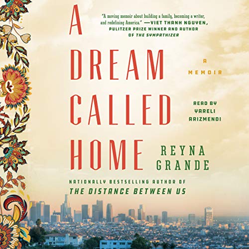 A Dream Called Home: A Memoir audiobook cover