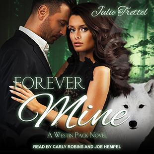 Forever Mine: Westin Pack Series, Book 3 audiobook cover