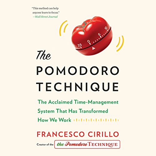 The Pomodoro Technique: The Acclaimed Time-Management System That Has Transformed How We Work audiobook cover