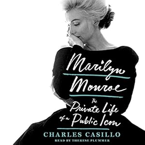 Marilyn Monroe: The Private Life of a Public Icon audiobook cover