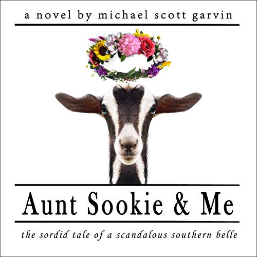 Aunt Sookie & Me: the sordid tale of a scandalous southern belle audiobook cover