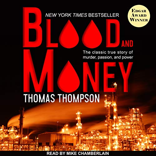 Blood and Money: The Classic True Story of Murder, Passion, and Power audiobook cover