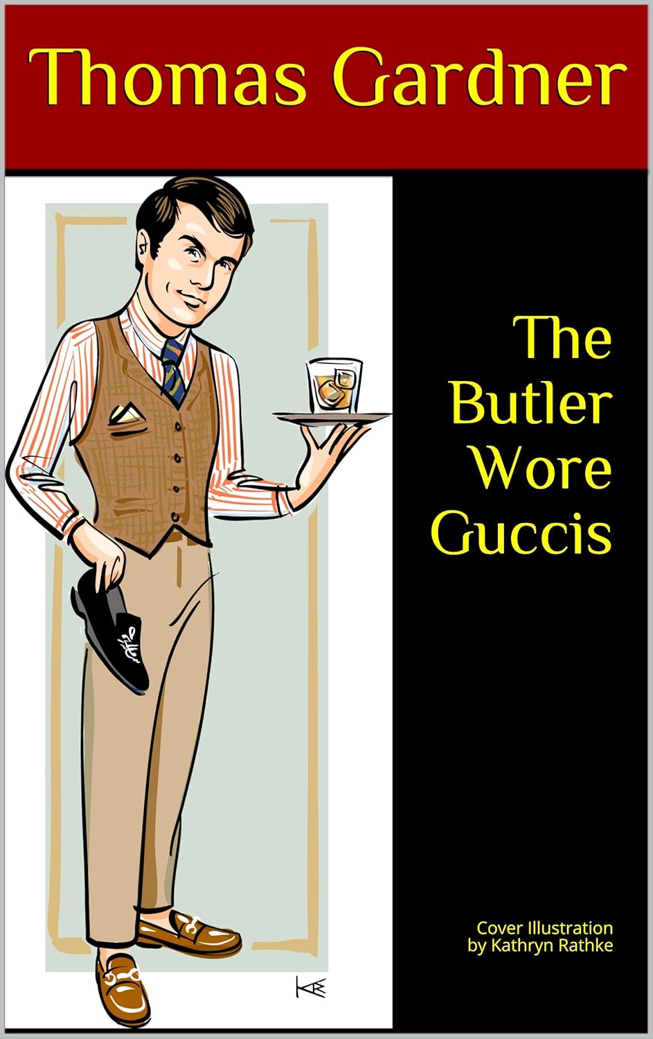 The Butler Wore Guccis: Cover Illustration by Kathryn Rathke audiobook cover