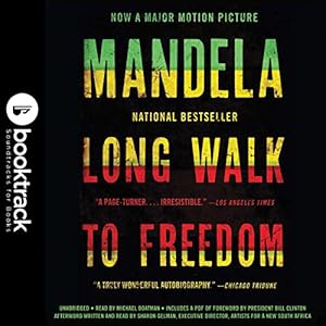 Long Walk to Freedom: The Autobiography of Nelson Mandela audiobook cover