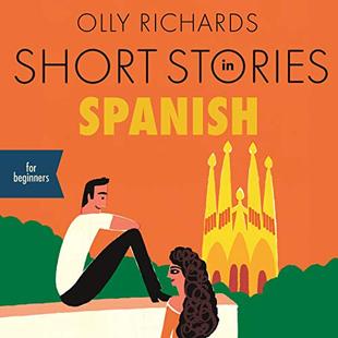 Short Stories in Spanish for Beginners: Listen for Pleasure at Your Level, Expand Your Vocabulary and Learn Spanish the Fun Way! audiobook cover