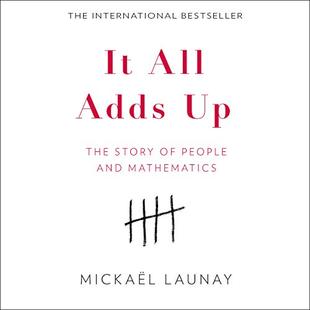 It All Adds Up: The Story of People and Mathematics audiobook cover