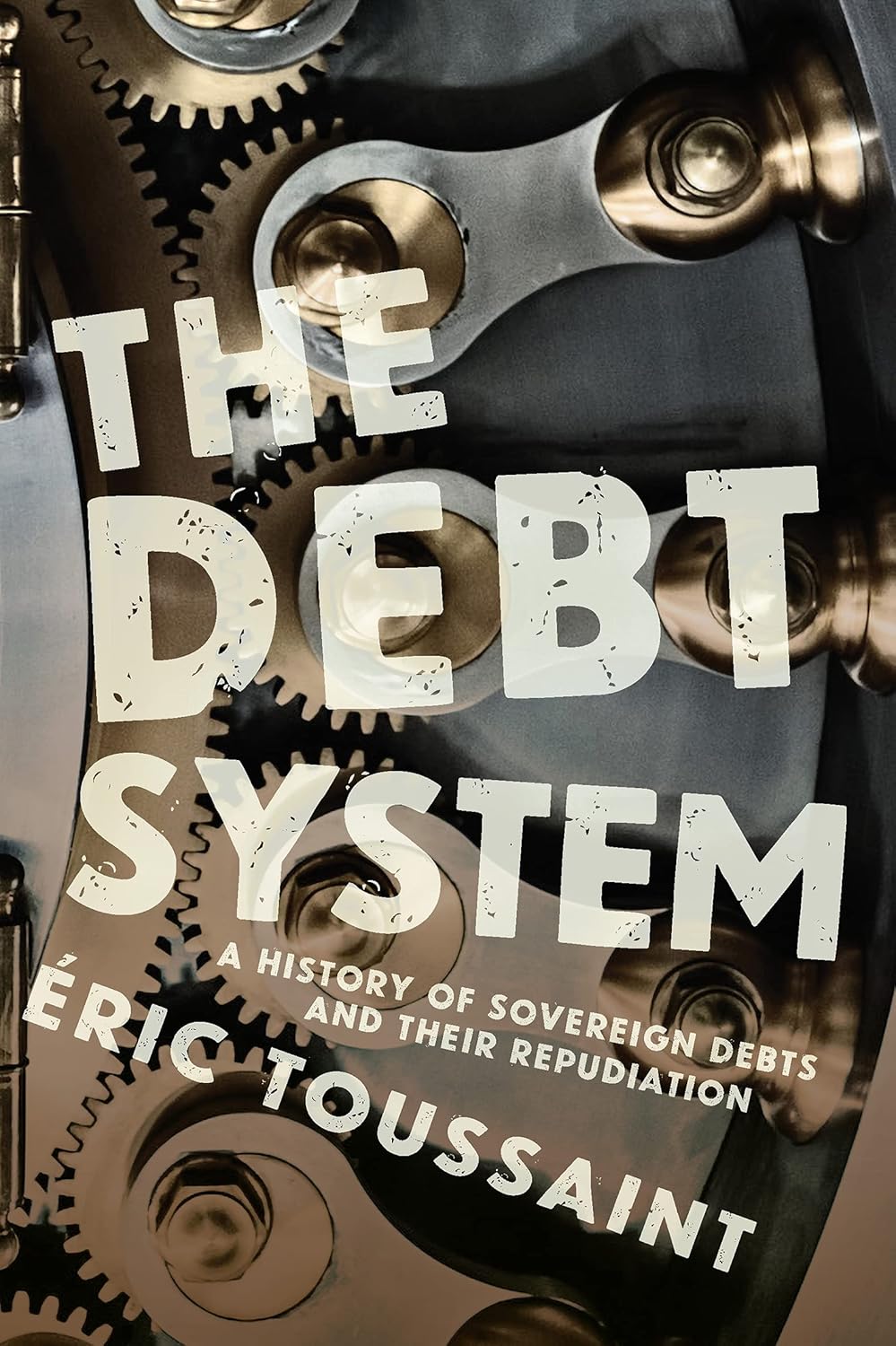 The Debt System: A History of Sovereign Debts and Their Repudiation audiobook cover