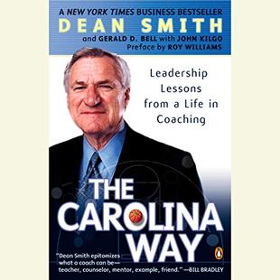 The Carolina Way: Leadership Lessons from a Life in Coaching audiobook cover