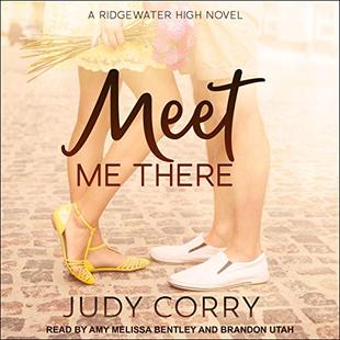 Meet Me There: Ridgewater High Romance Series, Book 1 audiobook cover