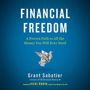 Financial Freedom: A Proven Path to All the Money You Will Ever Need audiobook cover
