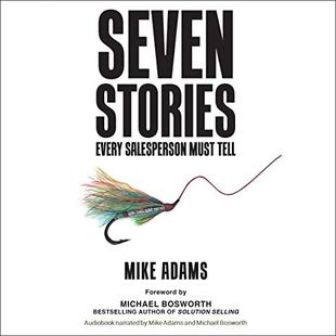 Seven Stories Every Salesperson Must Tell audiobook cover