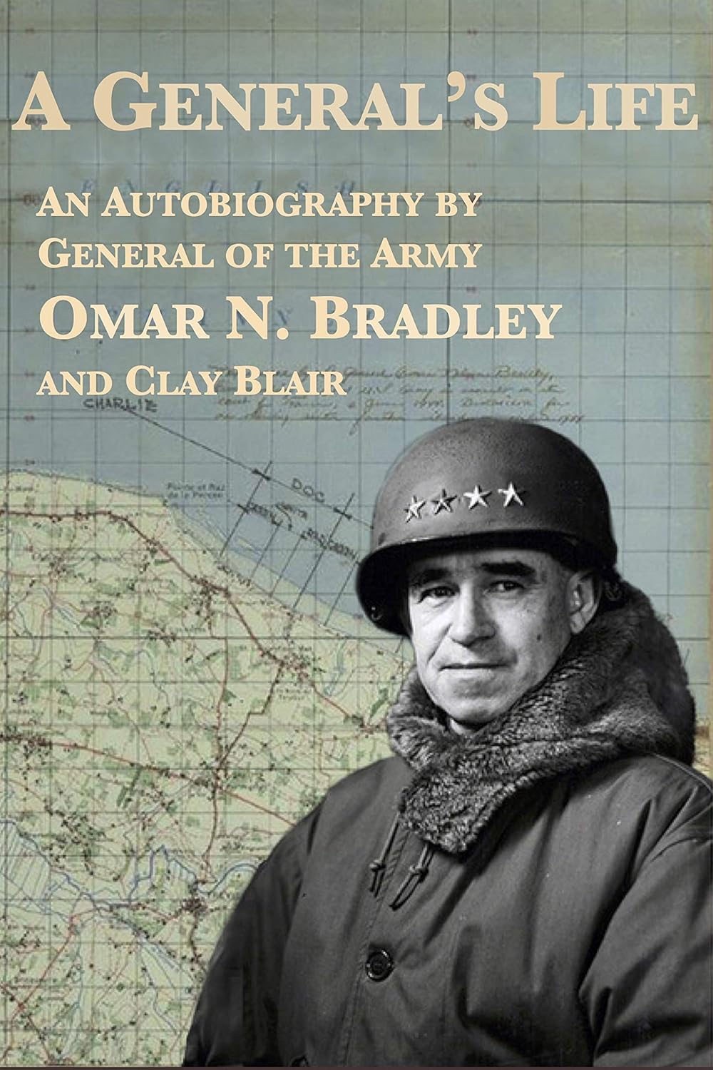 A General's Life: An Autobiography by General of the Army Omar N. Bradley and Clay Blair audiobook cover