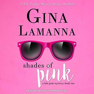 Shades of Pink: Lola Pink Mysteries Series, Book 1 audiobook cover